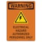 Signmission Safety Sign, OSHA WARNING, 7" Height, Electrical, Portrait OS-WS-D-57-V-13640 - alternate 1